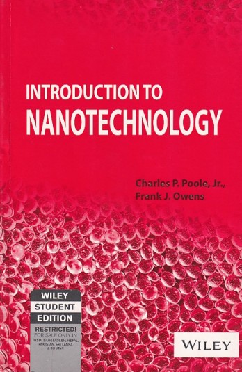 INTRODUCTION TO NANOTECHNOLOGY | CHARLES P. POOLE JR , FRANK J. OWENS | Wiley