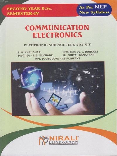 COMMUNICATION ELECTRONICS for SY BSc (Electronic Science) Semester 4 | S.R. Chaudhari | Nirali Prakashan