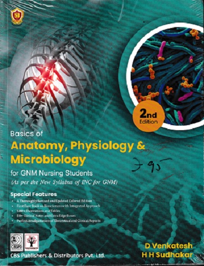 BASICS OF ANATOMY PHYSIOLOGY & MICROBIOLOGY | D VENKATESH | CBS Publishers & Distributors