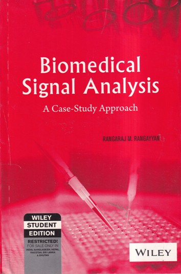 BIOMEDICAL SIGNAL ANALYSIS | RANGARAJ M. RANGAYYAN | Wiley
