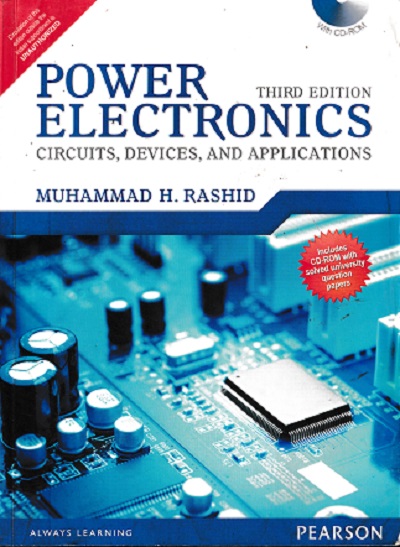 SECOND HAND BOOK | POWER ELECTRONICS | MUHAMMAD H RASHID | PEARSON