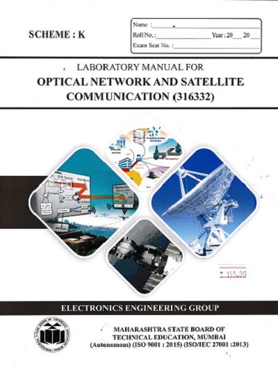 LABORATORY MANUAL FOR OPTICAL NETWORK AND SATELLITE COMMUNICATION (316332) | MAHARASHTRA STATE BOARD