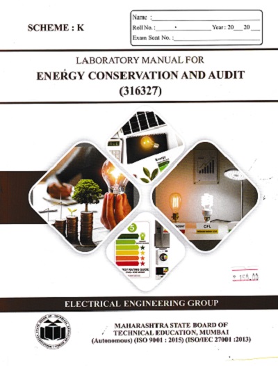 LABORATORY MANUAL FOR ENERGY CONSERVATION AND AUDIT (316332) | MAHARASHTRA STATE BOARD