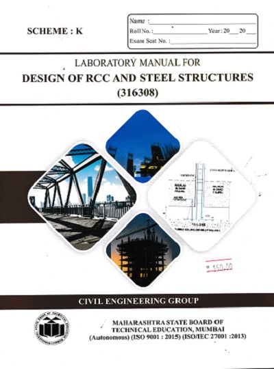 LABORATORY MANUAL FOR DESIGN OF RCC STEEL STRUCTURES(316308) | MAHARASHTRA STATE BOARD