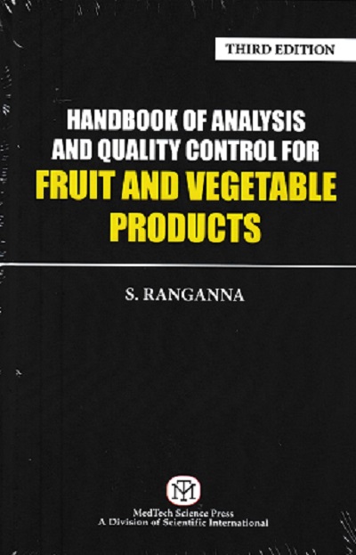 HANDBOOK OF ANALYSIS AND QUALITY CONTROL FOR FRUIT AND VEGITABLE PRODUCTS | S RANGANNA | MEDTECH