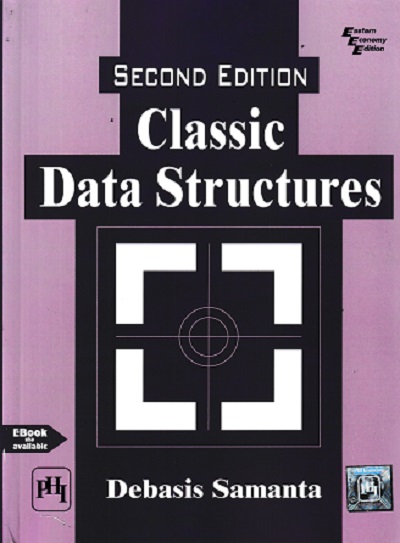 CLASSIC DATA STRUCTURES | DEBASIS SAMANTA | PHI