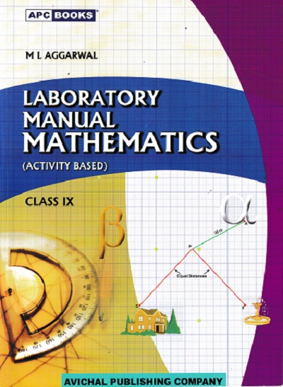 LABORATORY MANUAL MATHEMATICS CLASS 9TH | M L AGGARWAL | AVICHAL