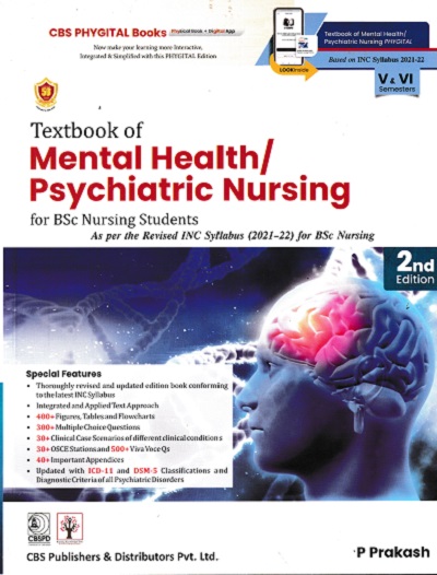 Textbook Of Mental Health Psychiatric Nursing For Bsc Students | Dr P Prakash | CBS Publishers & Distributors