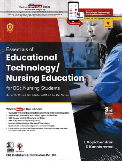 Essentials of Educational Technology/ Nursing Education for BSc Nursing Students | L Gopichandran , C Kanniammal | CBS Publishers & Distributors