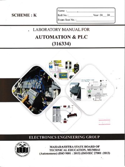 LABORATORY MANUAL FOR AUTOMATION & PLC (316334) | MAHARASHTRA STATE BOARD