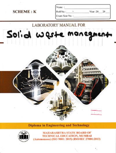 LABORATORY MANUAL FOR SOLID WASTE MANAGEMENT | MAHARASHTRA STATE BOARD
