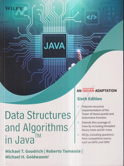 DATA STRUCTURES AND ALGORITHMS IN JAVA | MICHAEL T. GOODRICH, ROBERTO TAMASSIA, MICHAEL H. GOLDWASSER | Wiley