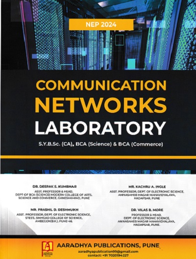 COMMUNICATION NETWORKS LABORATORY | DR DEEPAK S KUMBHAR | AARADHYA