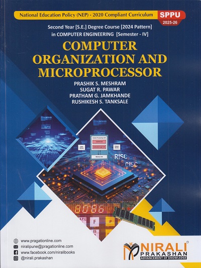 COMPUTER ORGANIZATION AND MICROPROCESSOR for SPPU Second Year [SE] Degree in Computer Engineering Semester 4 | Prashik S. Meshram | Nirali Prakashan