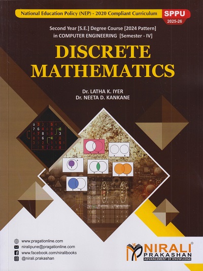 DISCRETE MATHEMATICS for SPPU Second Year [SE] Degree in Computer Engineering Semester 4 | Dr. Latha K. Iyer | Nirali Prakashan