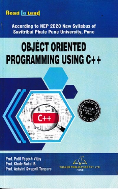 OBJECT ORIENTED PROGRAMMING USING C ++ | PATIL YOGESH VIJAY | THAKUR