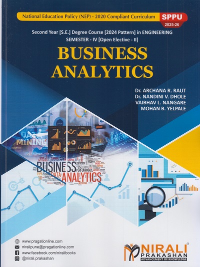 BUSINESS ANALYTICS for SPPU Second Year [SE] Degree in Engineering Semester 4 | Dr. Archana R. Raut | Nirali Prakashan