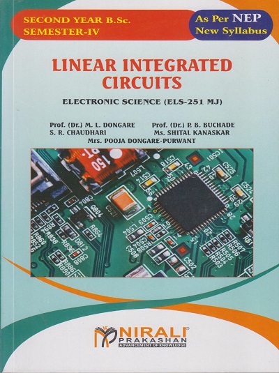 LINEAR INTEGRATED CIRCUITS : Electronic Science (ELS-251 MJ) for SY BSc Semester 4 | Prof. Dr. M.L. Dongare | Nirali Prakashan