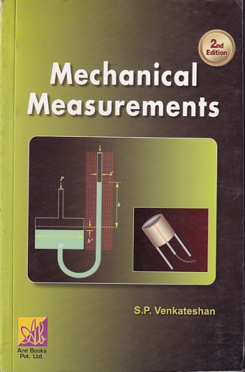 MECHANICAL MEASUREMENTS | S. P. VENKATESHAN | ANE Books