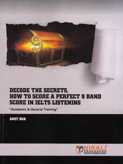 DECODE THE SECRETS, HOW TO SCORE A PERFECT 9 BAND SCORE IN IELTS LISTENING