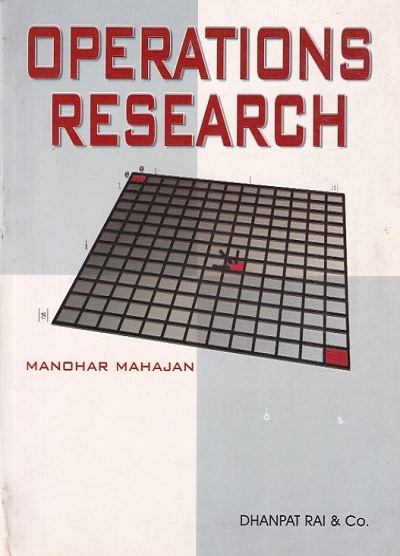 OPERATIONS RESEARCH | MANOHAR MAHAJAN | Dhanpat Rai
