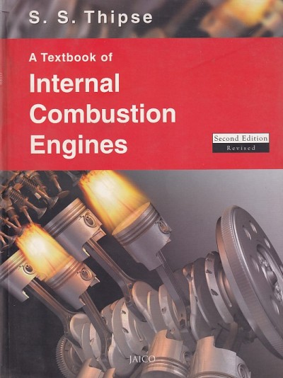 A TEXTBOOK OF INTERNAL COMBUSTION ENGINES | S.S. THIPSE | JAICO