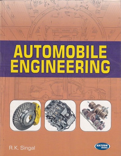 AUTOMOBILE ENGINEERING | R. K. SINGAL | Katson