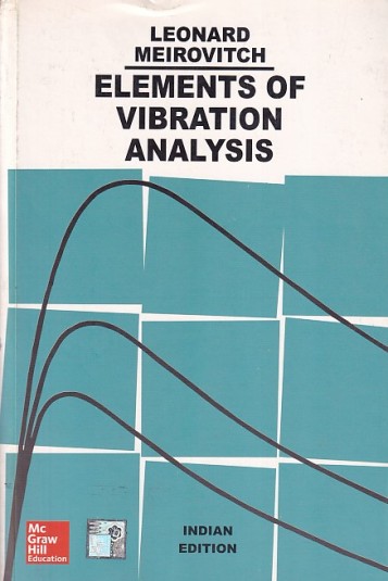 ELEMENTS OF VIBRATION ANALYSIS | LEONARD MEIROVITCH | McGraw Hill