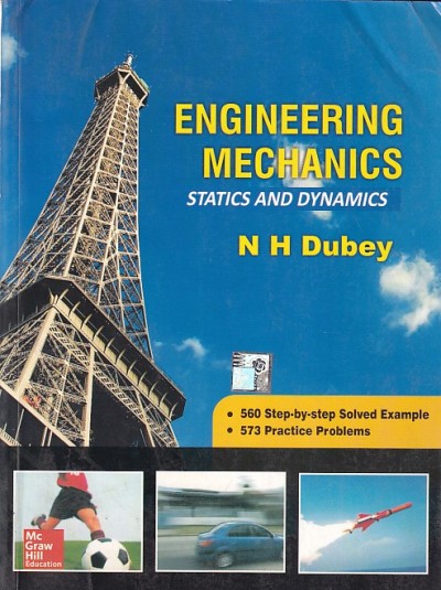 ENGINEERING MECHANICS | N. H. DUBEY | McGraw Hill