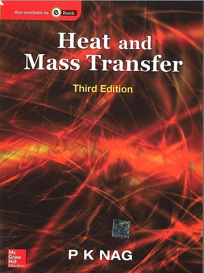 HEAT AND MASS TRANSFER | P.K. NAG | McGraw Hill
