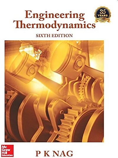 ENGINEERING THERMODYNAMICS | P.K. NAG | McGraw Hill