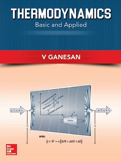 THERMODYNAMICS (Basic And Applied) | V. GANESAN | McGraw Hill