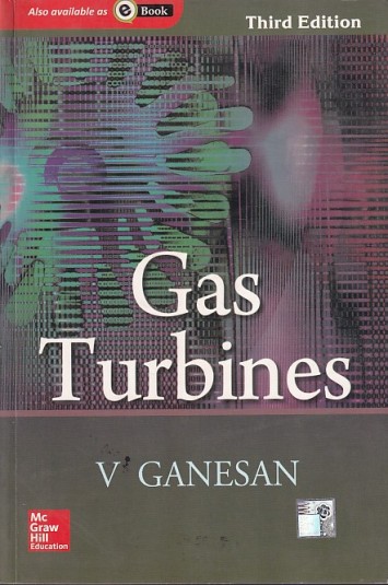 GAS TURBINES | V. GANESAN | McGraw Hill