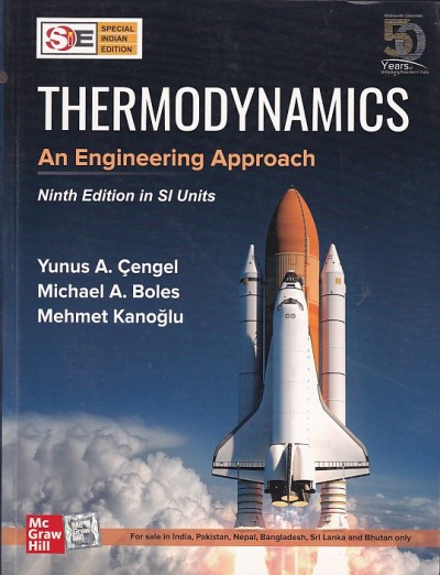 THERMODYNAMICS AN ENGINEERING APPROACH | YUNUS A. CENGEL, MICHAEL A. BOLES, MEHMET KANOGLU | McGraw Hill
