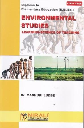 ENVIRONMENTAL STUDIES - LEARNING - SCIENCE OF TEACHING - First Year D.El.Ed