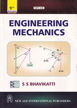 ENGINEERING MECHANICS | S.S. BHAVIKATTI | New Age