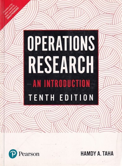 OPERATIONS RESEARCH AN INTRODUCTION | HAMDY A. TAHA | Pearson