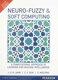 NEURO FUZZY AND SOFT COMPUTING | Pearson