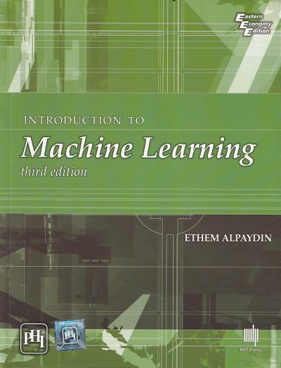 INTRODUCTION TO MACHINE LEARNING | ETHEM ALPAYDIN | PHI