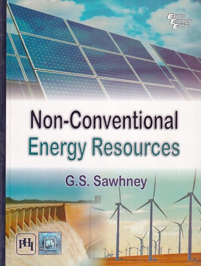 NON CONVENTIONAL ENERGY RESOURCES | G. S. SAWHNEY | PHI