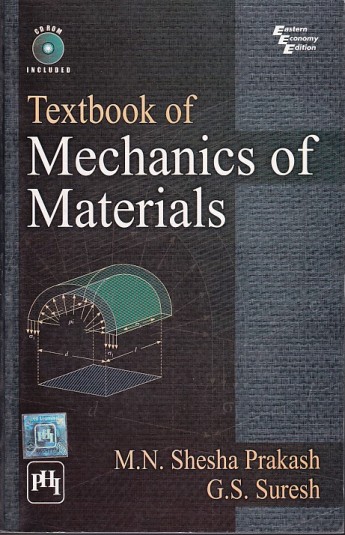 TEXTBOOK OF MECHANICS OF MATERIALS | M. N. SHESHA PRAKASH, G. S. SURESH | PHI