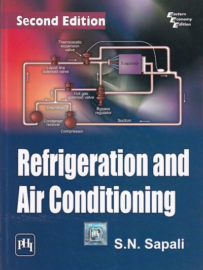 REFRIGERATION AND AIR CONDITIONING | S. N. SAPALI | PHI