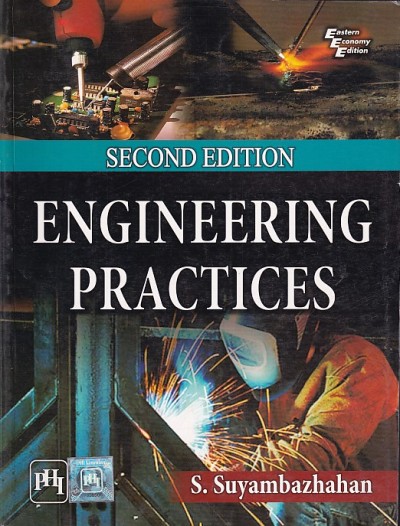 ENGINEERING PRACTICES | S. SUYAMBAZHAHAN | PHI