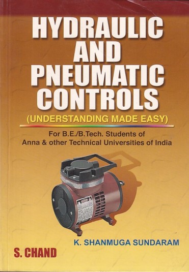 HYDRAULIC AND PNEUMATIC CONTROLS | K. SHANMUGA SUNDARAM | S.Chand