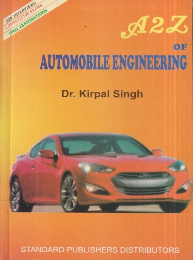 A 2 Z OF AUTOMOBILE ENGINEERING | DR. KIRPAL SINGH | Standard
