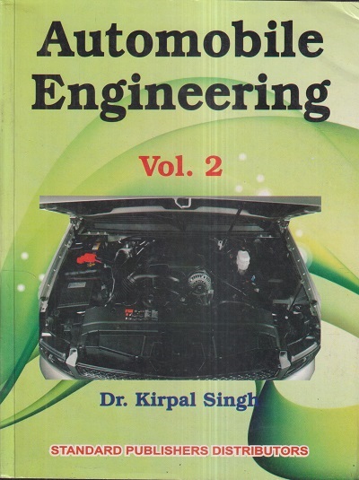 AUTOMOBILE ENGINEERING Vol. 2 | DR. KIRPAL SINGH | Standard