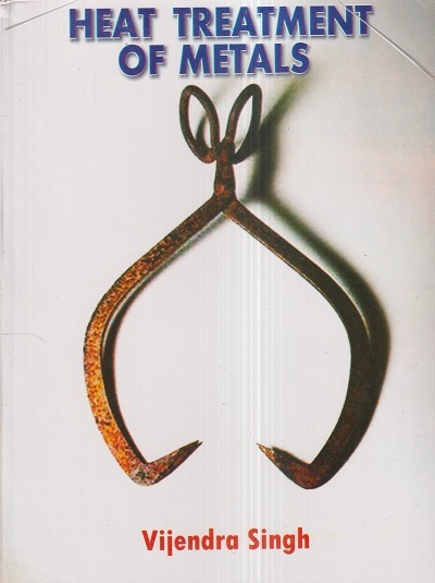 HEAT TREATMENT OF METALS | VIJENDRA SINGH | Standard