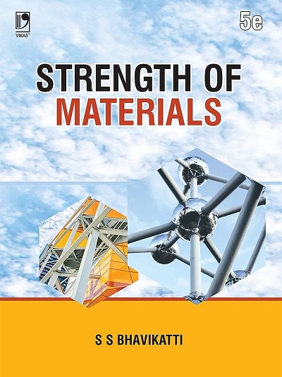 STRENGTH OF MATERIALS | S.S. BHAVIKATTI | Vikas Publishing