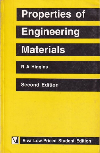 PROPERTIES OF ENGINEERING MATERIALS | R. A. HIGGINS | Viva