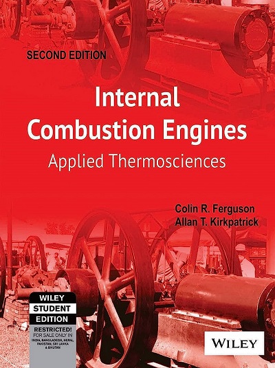 INTERNAL COMBUSTION ENGINES | COLIN R. RERGUSON, ALLAN T. KIRKPATRICK | Wiley
